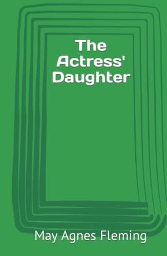 The Actress' Daughter: A Novel