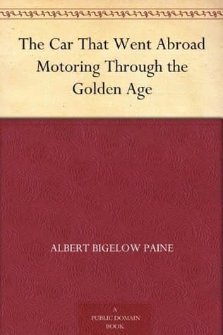 The Car That Went Abroad: Motoring Through the Golden Age