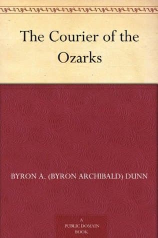The Courier of the Ozarks