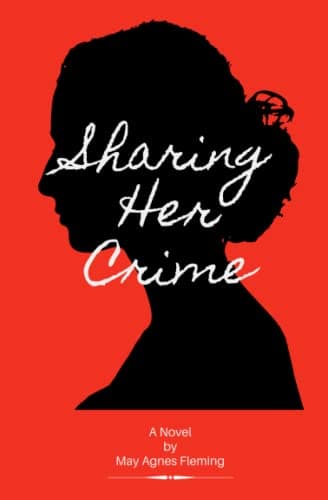 Sharing Her Crime: A Novel