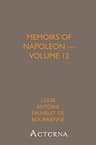 Memoirs of Napoleon Bonaparte — Volume 12