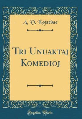 Tri Unuaktaj Komedioj