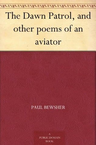 The Dawn Patrol, and Other Poems of an Aviator