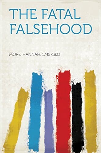 The Fatal Falsehood: A Tragedy. in Five Acts