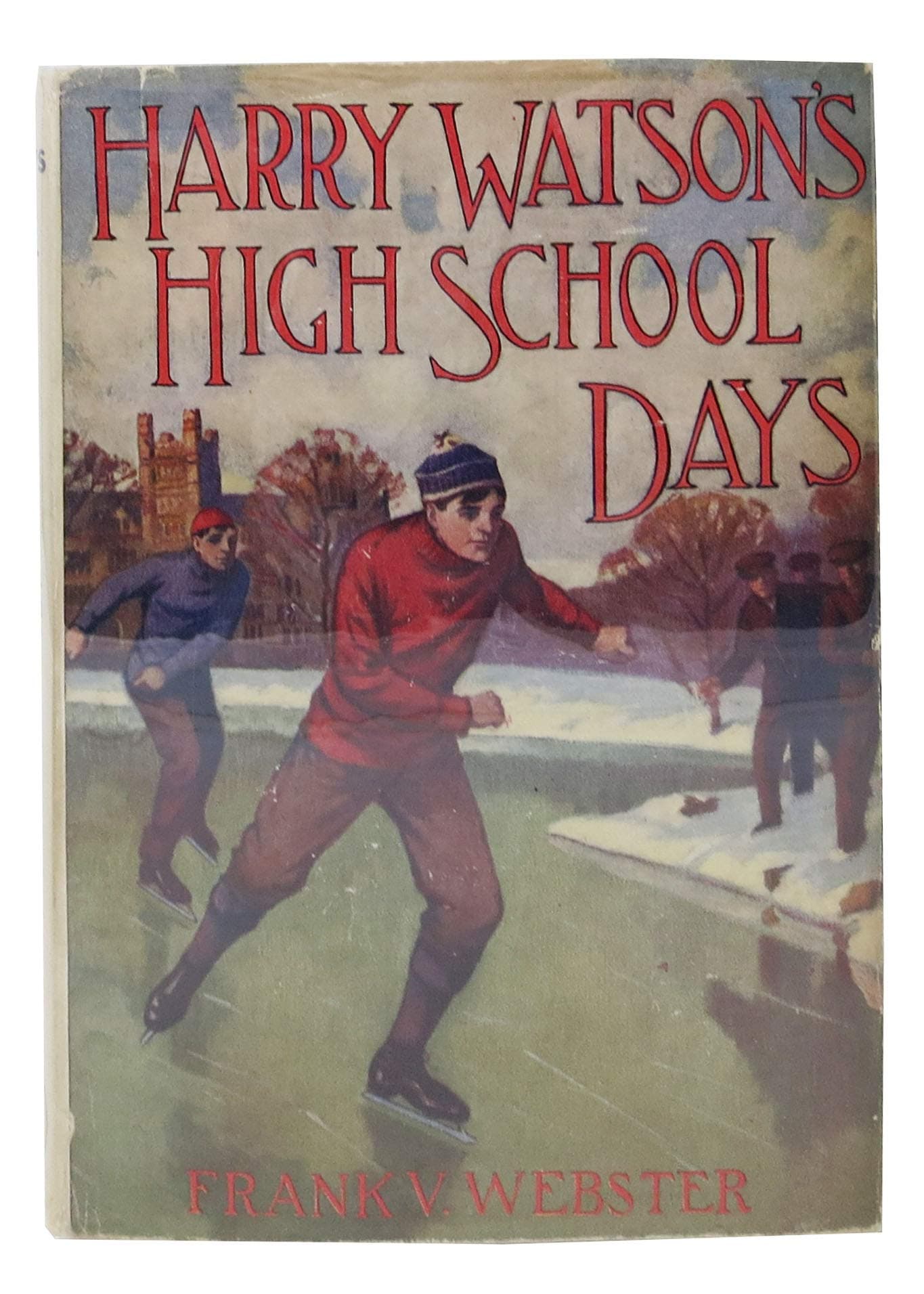 Harry Watson's High School Days; Or, The Rivals of Rivertown