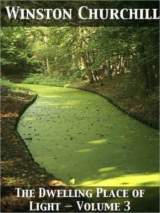 The Dwelling Place of Light — Volume 3