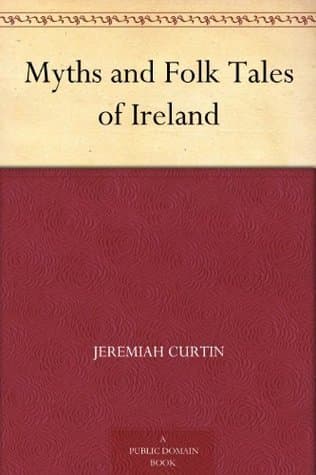 Myths and Folk Tales of Ireland