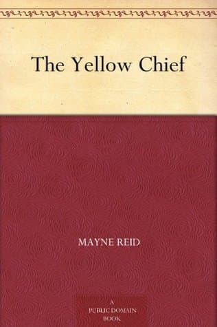 The Yellow Chief