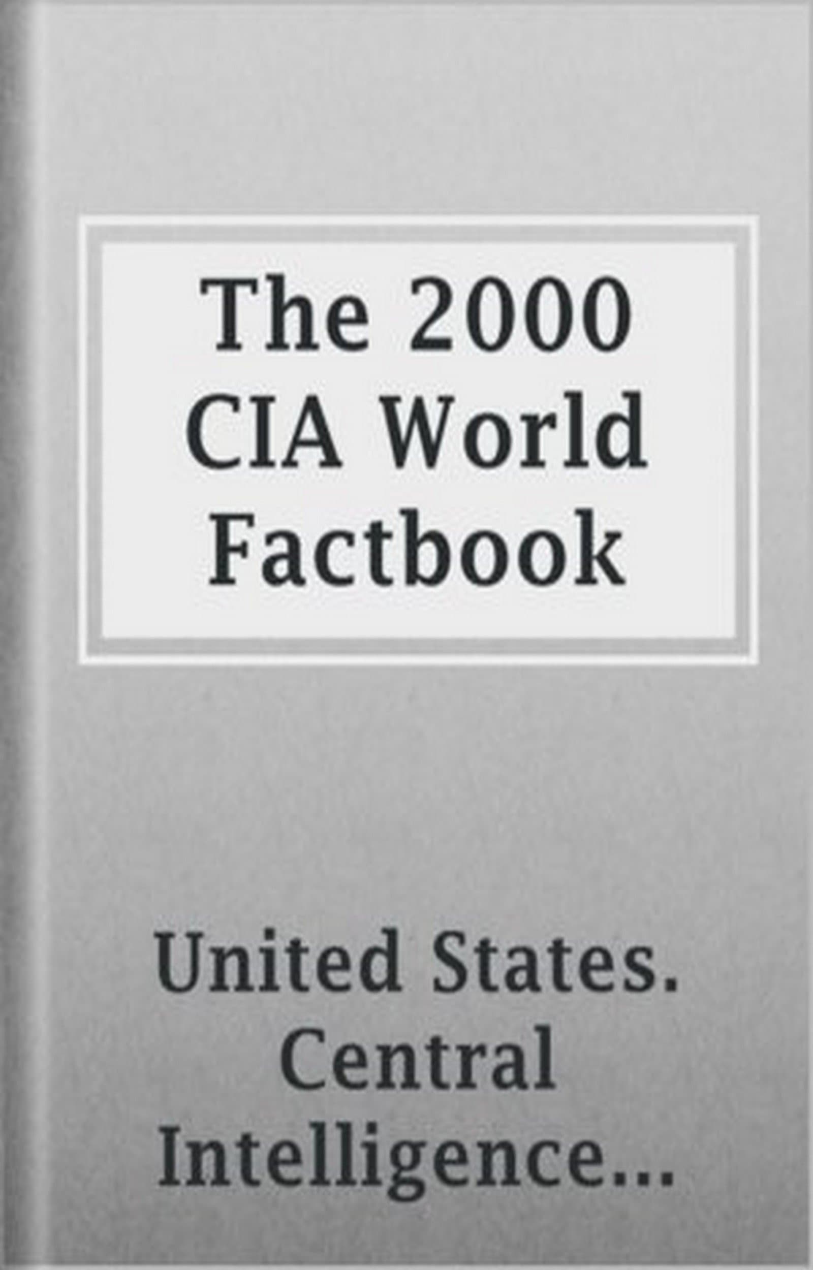 The 2000 CIA World Factbook