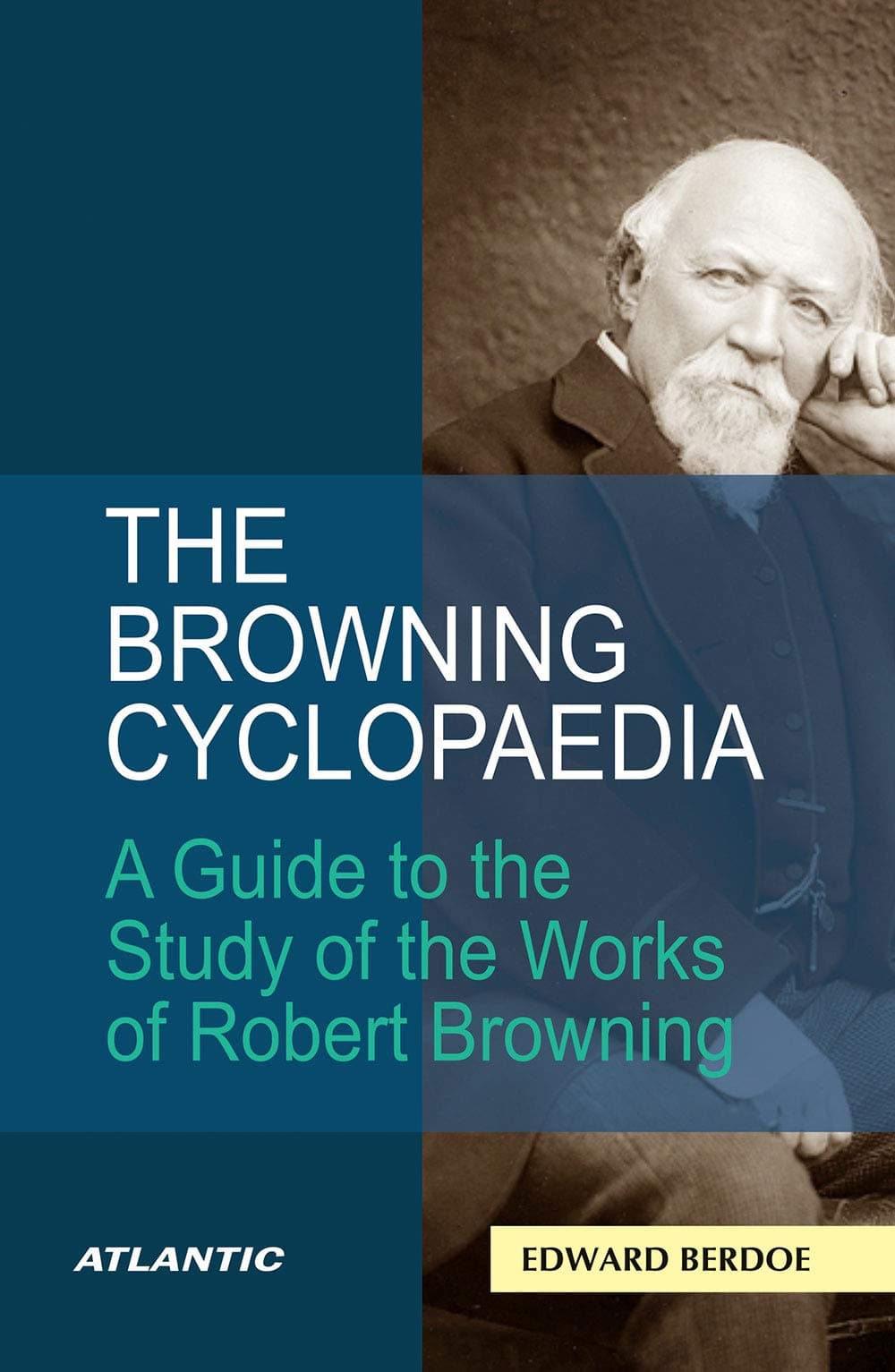 The Browning Cyclopædia: A Guide to the Study of the Works of Robert Browning