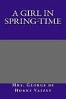 A Girl in Spring-Time