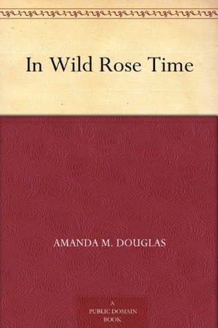 In Wild Rose Time