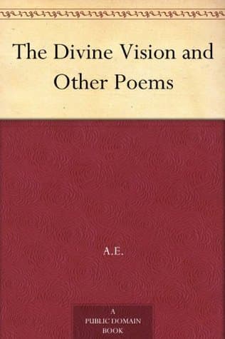 The Divine Vision, and Other Poems