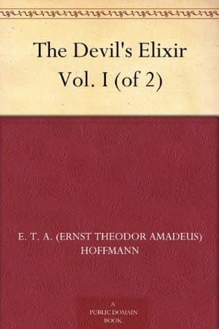 The Devil's Elixir, Vol. 2 (of 2)