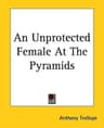 An Unprotected Female at the Pyramids