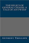 The Relics of General Chasse: A Tale of Antwerp