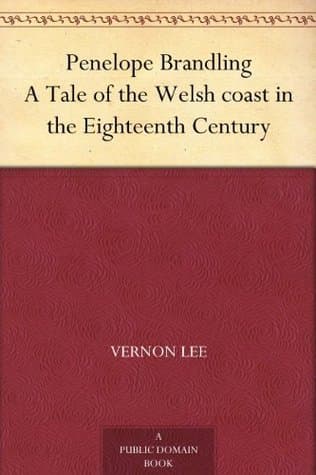 Penelope Brandling: A Tale of the Welsh Coast in the Eighteenth Century