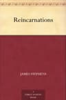 Reincarnations