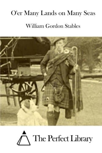 O'er Many Lands, on Many Seas