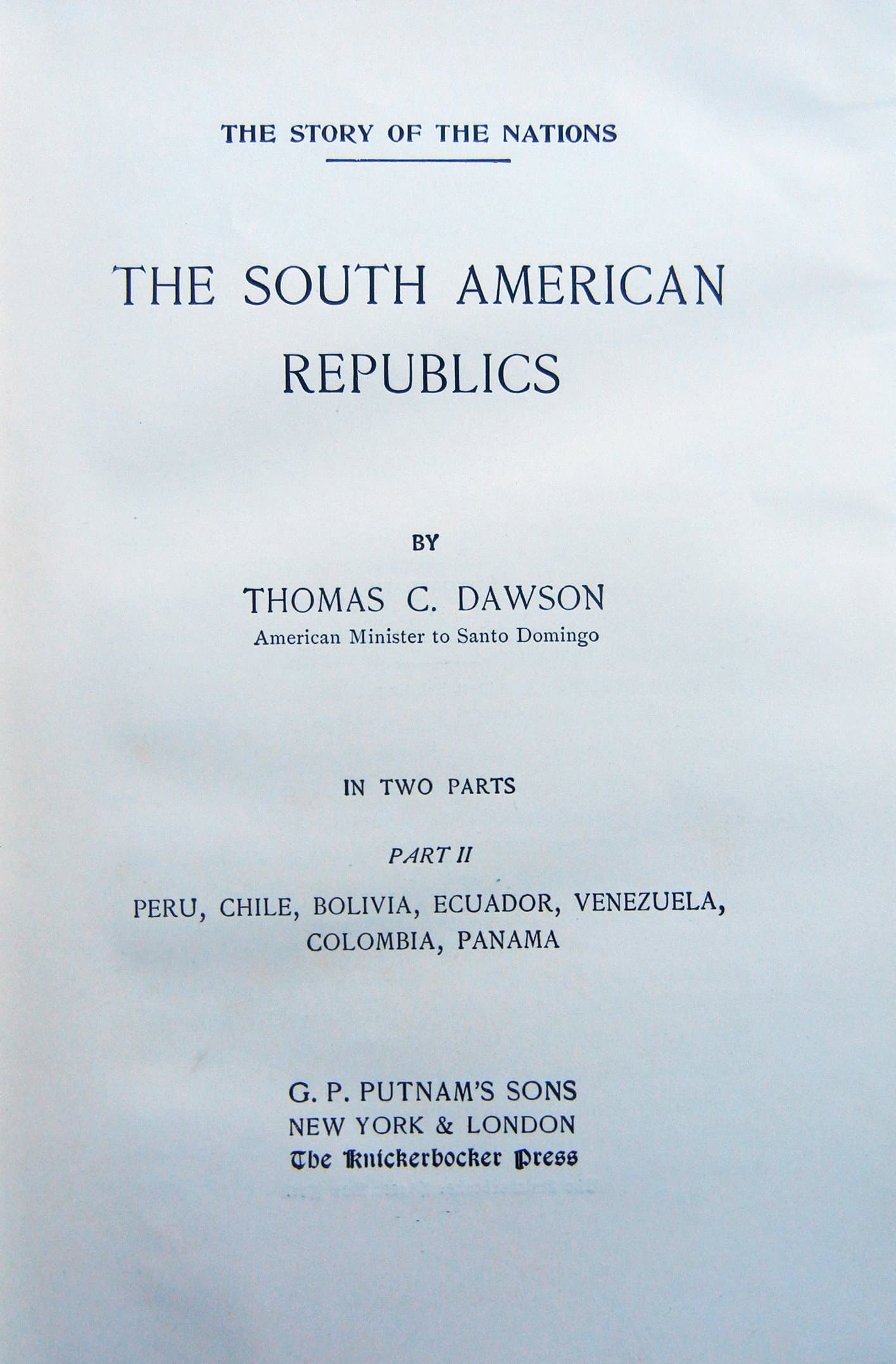 The South American Republics, Part 2 of 2