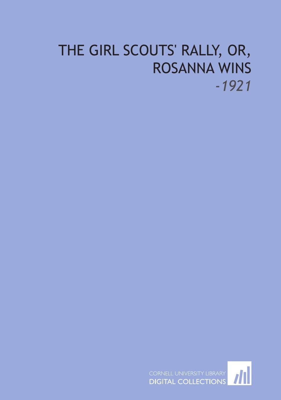 The Girl Scouts Rally; Or, Rosanna Wins