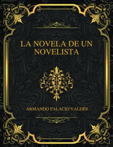La Novela De UN Novelista