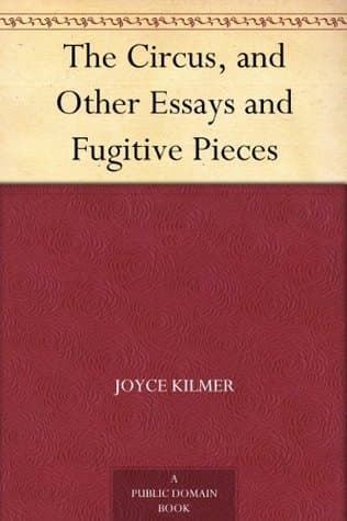 The Circus, and Other Essays and Fugitive Pieces