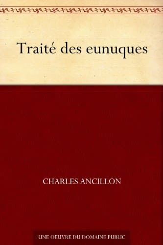 Traité Des Eunuques