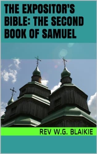 The Expositor's Bible: The First Book of Samuel