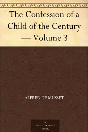 The Confession of a Child of the Century — Volume 3