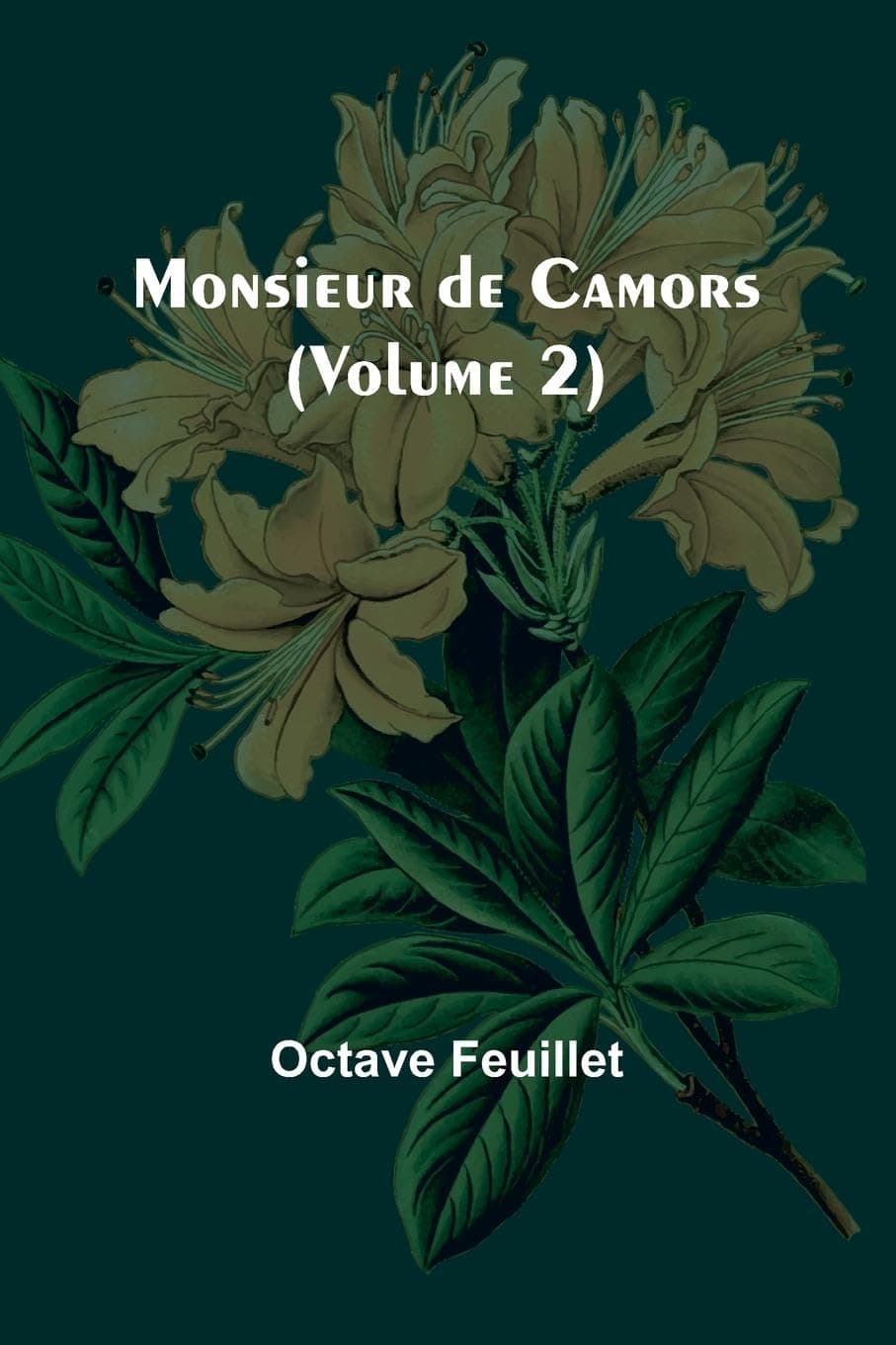 Monsieur De Camors — Volume 2
