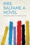 Mrs. Balfame: A Novel