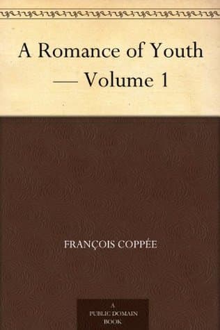 A Romance of Youth — Volume 1