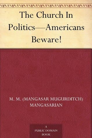 The Church in Politics—americans Beware!