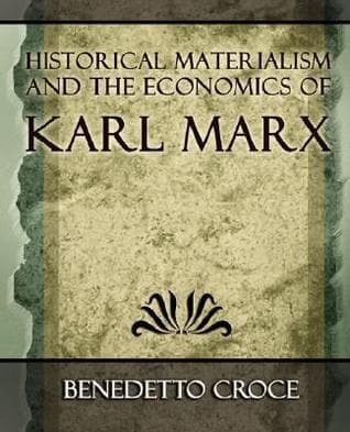 Historical Materialism and the Economics of Karl Marx