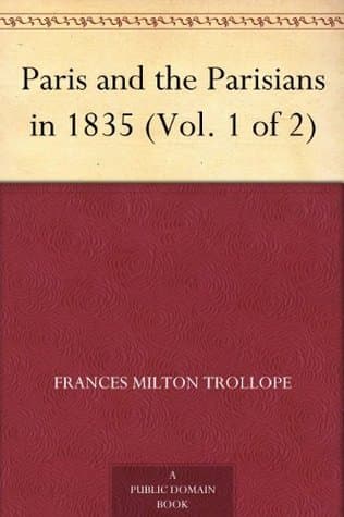 Paris and the Parisians in 1835 (vol. 2)