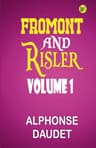 Fromont and Risler — Volume 1
