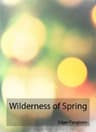 Wilderness of Spring