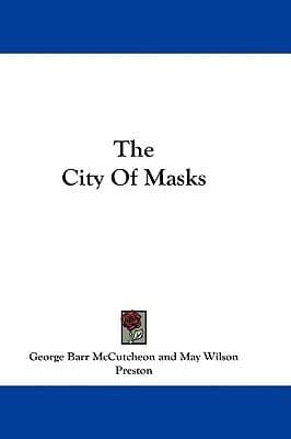 The City of Masks