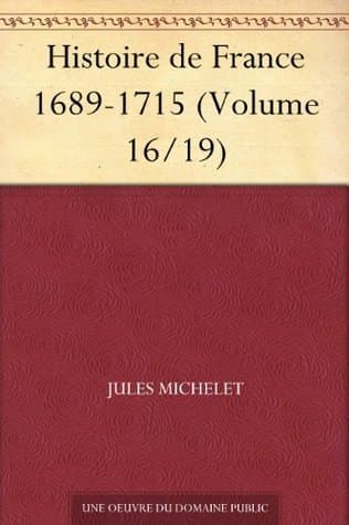 Histoire De France 1689-1715 (volume 16/19)