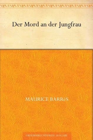 Der Mord an Der Jungfrau