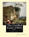 The Untilled Field