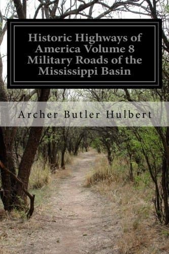 Military Roads of the Mississippi Basin