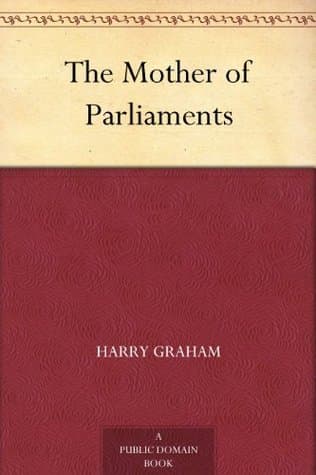 The Mother of Parliaments