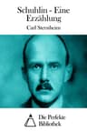Schuhlin: Eine Erzählung