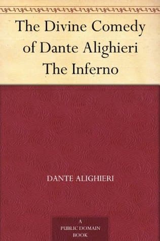 The Divine Comedy of Dante Alighieri: The Inferno