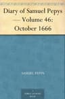 Diary of Samuel Pepys — Volume 46: October 1666