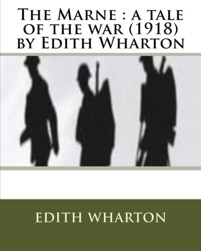 The Marne: A Tale of the War