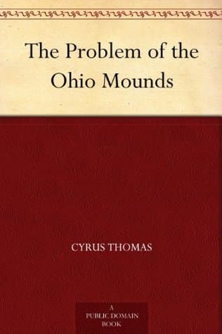 The Problem of the Ohio Mounds
