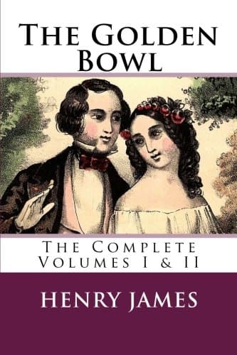 The Golden Bowl — Volume 1